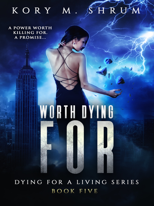 Title details for Worth Dying For by Kory M. Shrum - Available